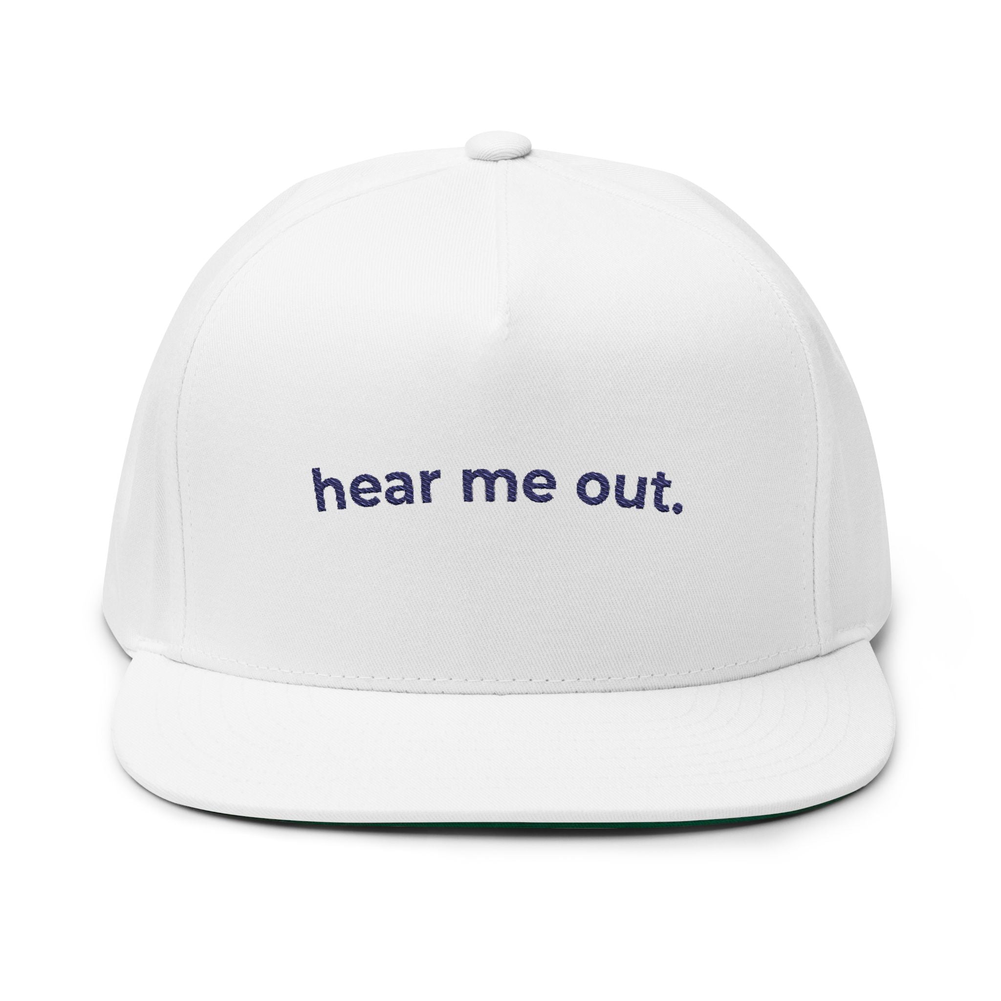 "Hear me out." Bright Flat Hat