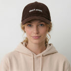 don't even. corduroy hat.