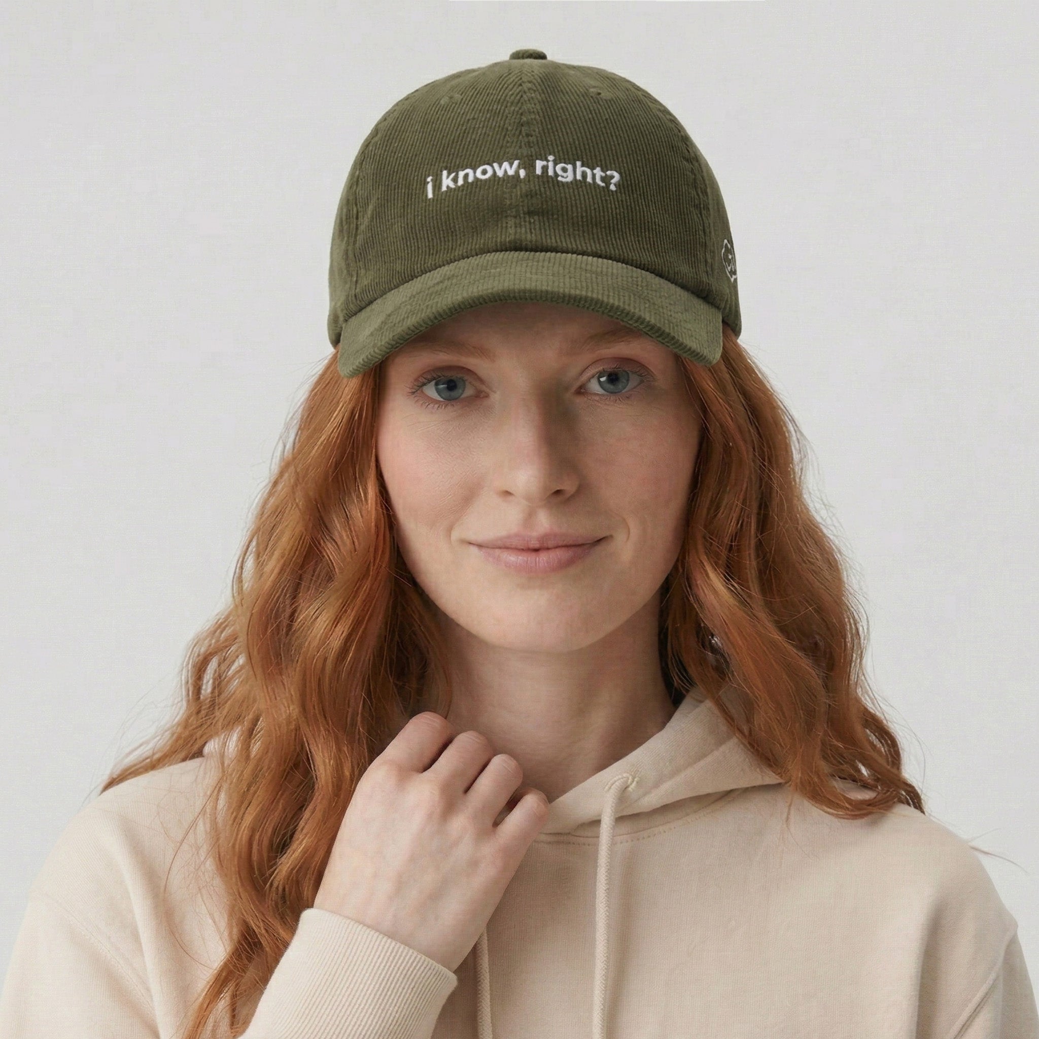 i know, right? corduroy hat.