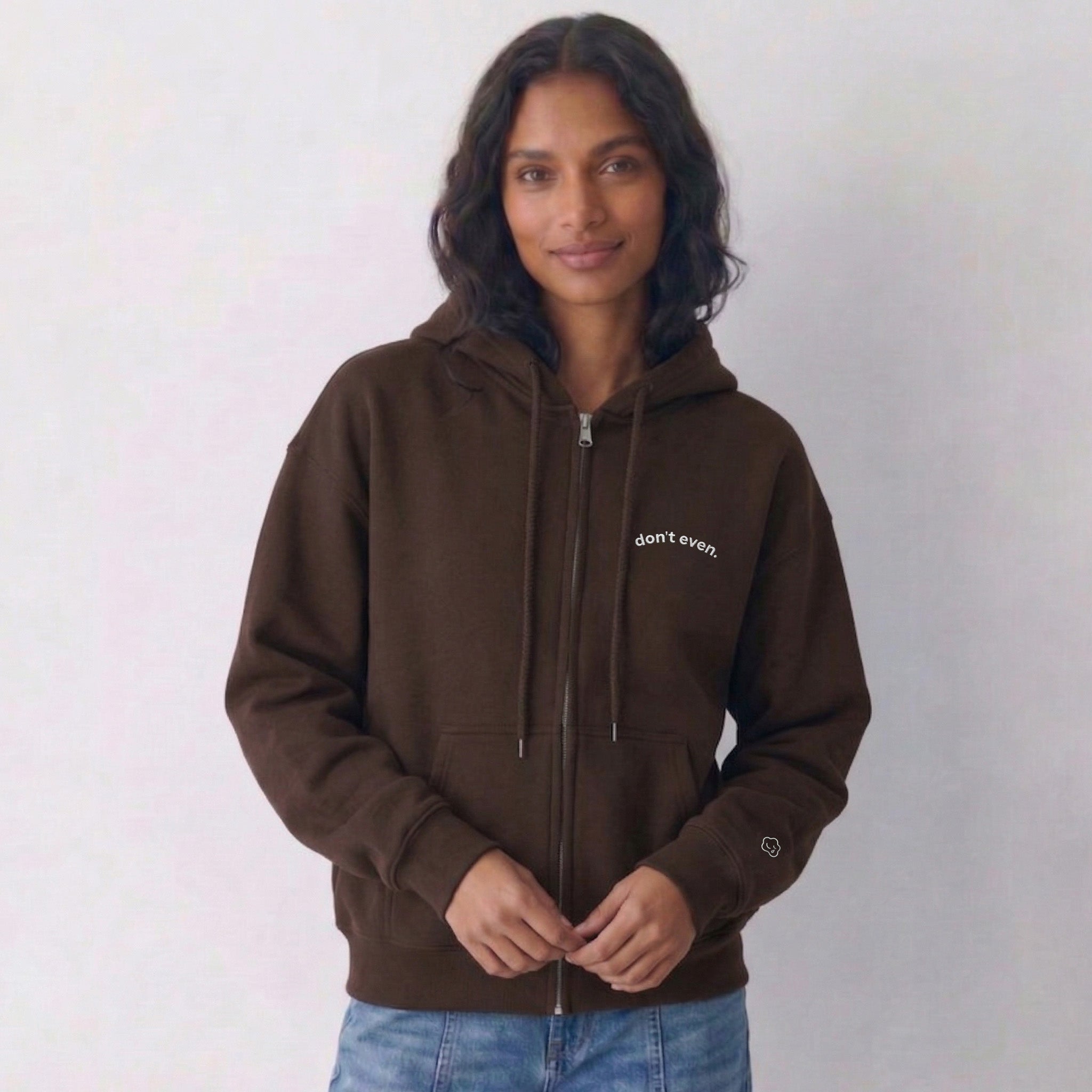 don't even. zip hoodie.