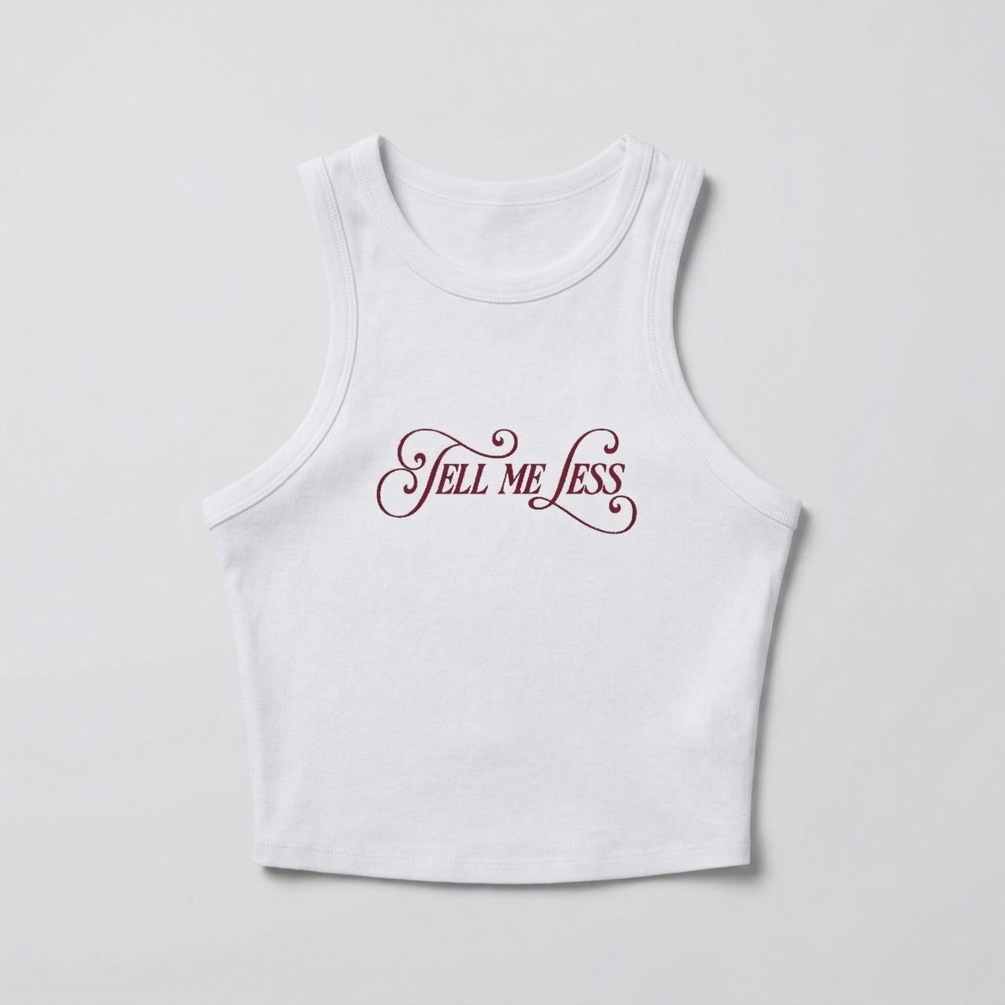 tell me less tank top.