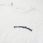 it's complicated. classic tee.